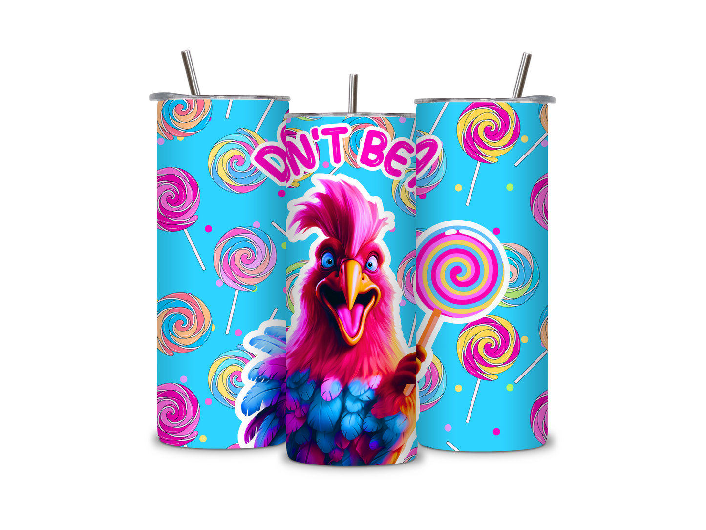 Funny-Don't Be A Sucker 20 oz Skinny Tumbler Stainless Steel