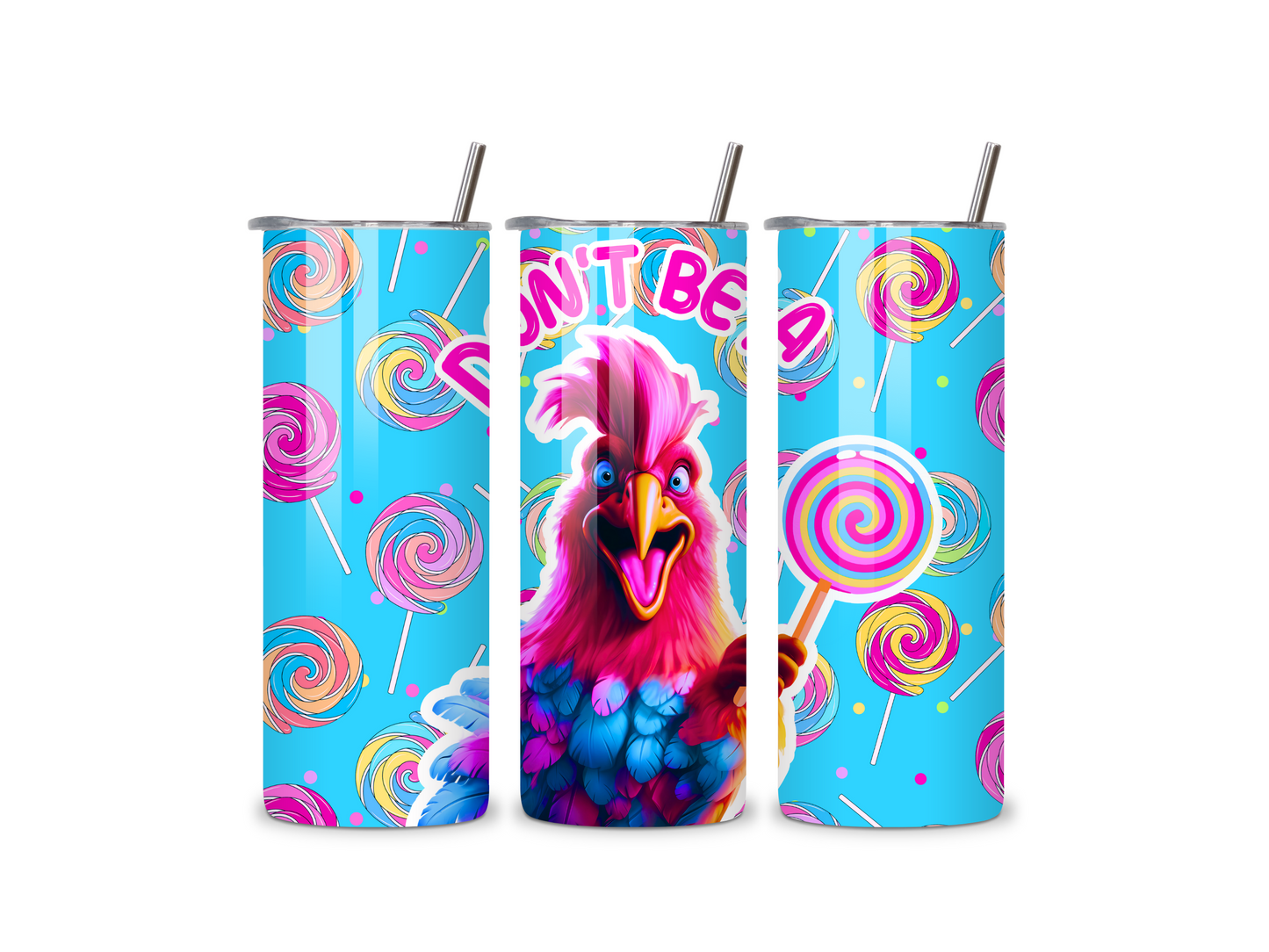 Funny-Don't Be A Sucker 20 oz Skinny Tumbler Stainless Steel