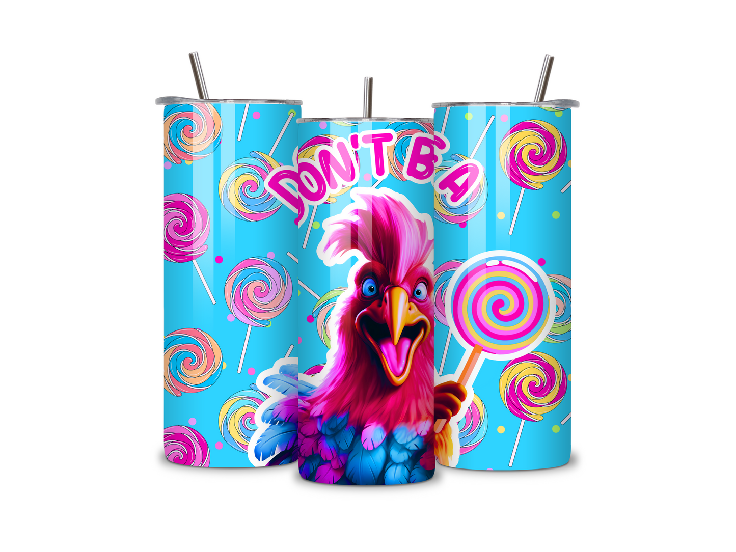 Funny-Don't Be A Sucker 20 oz Skinny Tumbler Stainless Steel