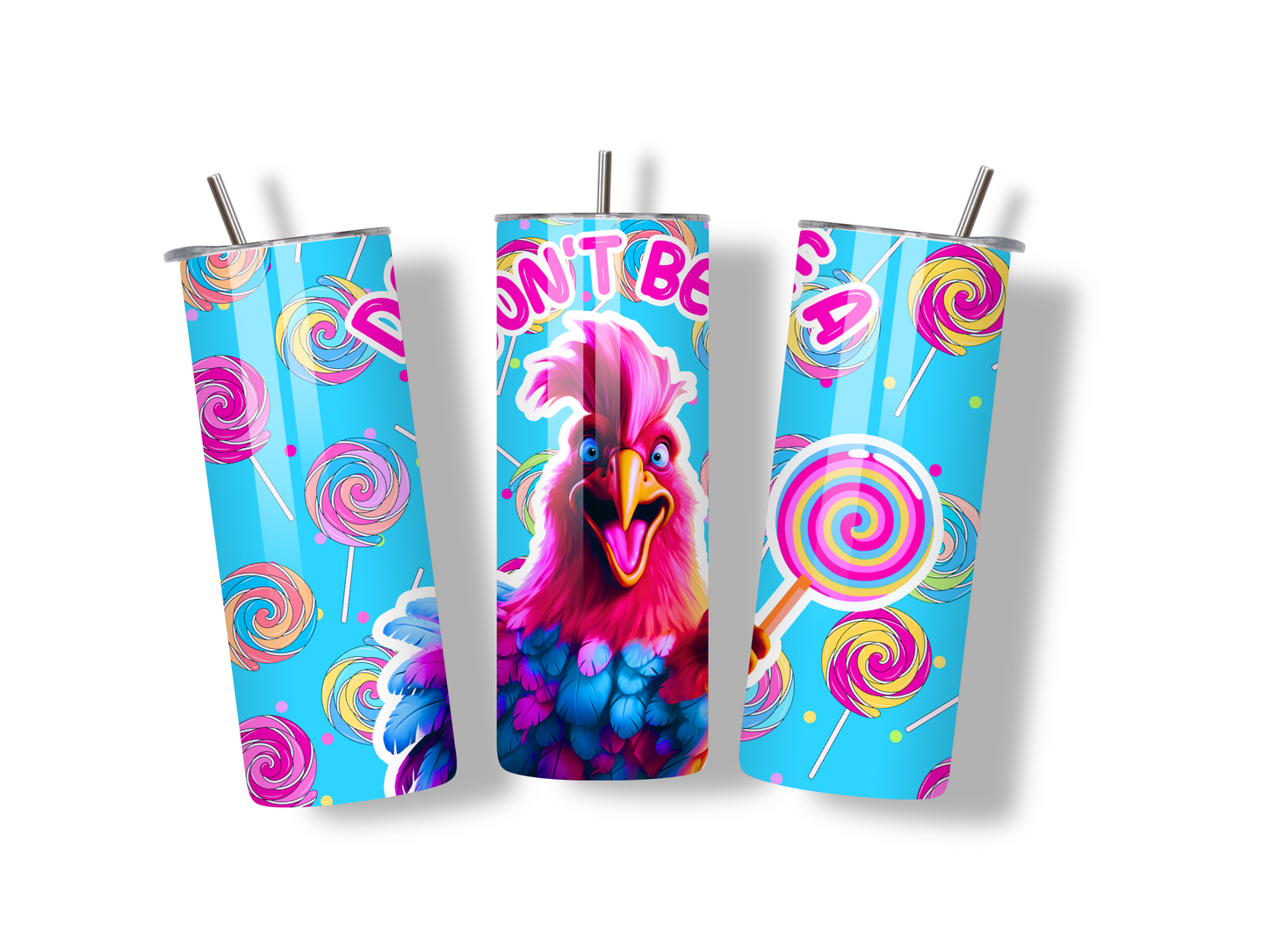 Funny-Don't Be A Sucker 20 oz Skinny Tumbler Stainless Steel