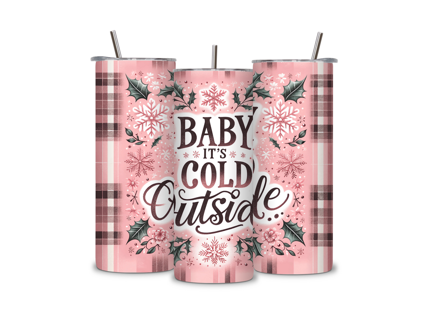 Cold Outside 20 oz Skinny Tumbler Stainless Steel