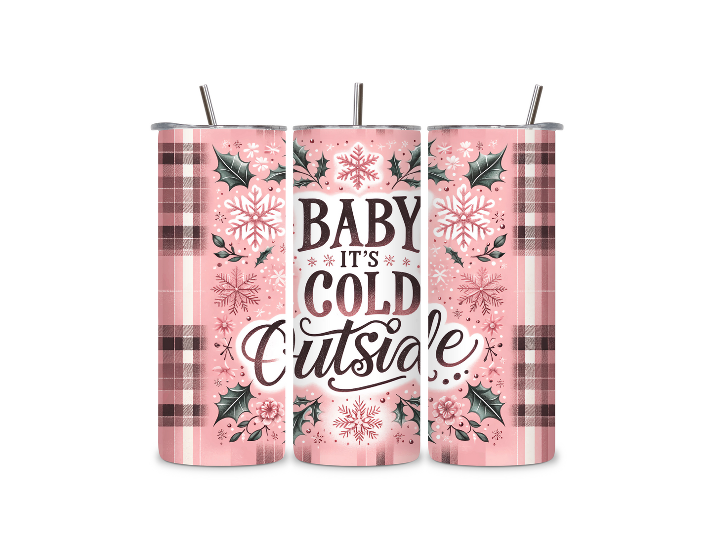 Cold Outside 20 oz Skinny Tumbler Stainless Steel