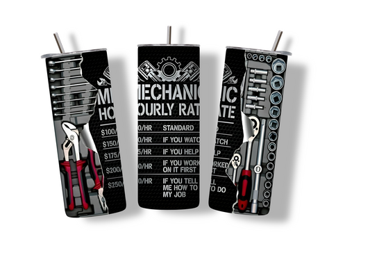 Mechanic Hourly Rate 20 oz Skinny Tumbler Stainless Steel