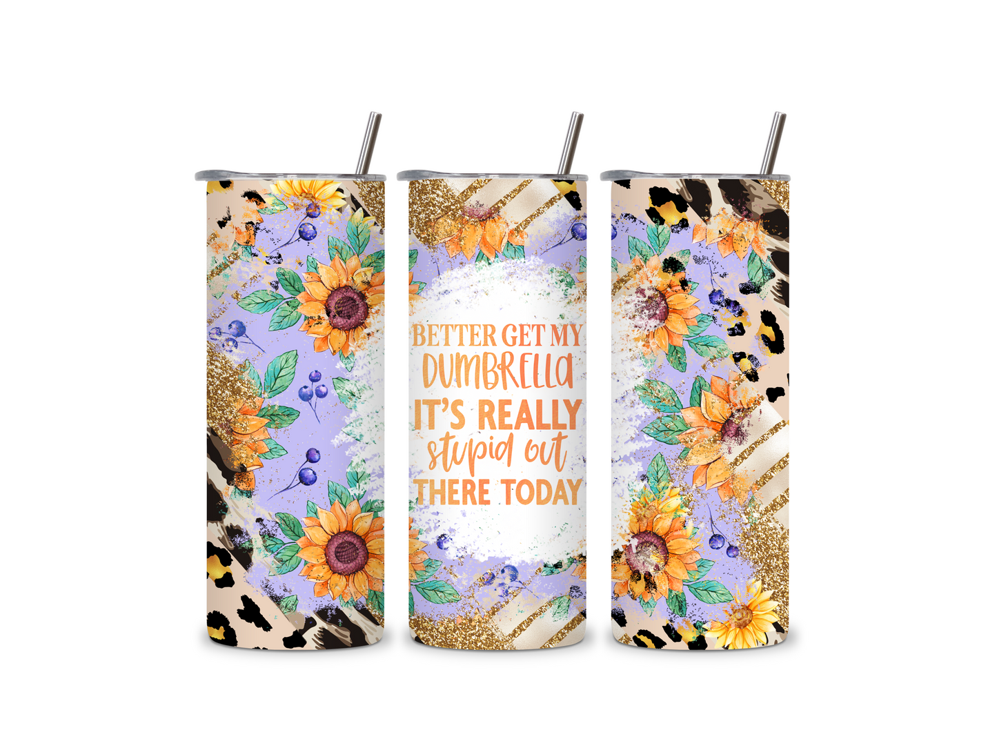 My Dumbrella 20 oz Skinny Tumbler Stainless Steel